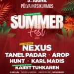 SUVEALGUSE FESTIVAL SUMMERFEST: Nexus, Tanel Padar, Hunt, Karl Madis, Arop jpt. Intsikurmus