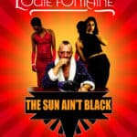LOUIE FONTAINE "The Sun Ain´t Black" esitluskontsert