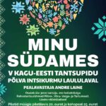 V Kagu-Eesti tantsupidu ''Minu südames'' / I etendus